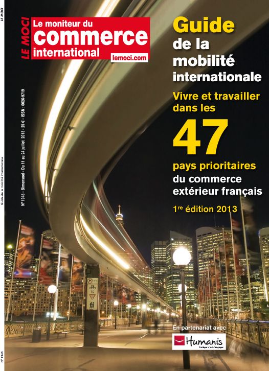 Guide de la mobilité internationale : vivre et travailler dans les 47 pays prioritaires du commerce extérieur français