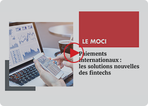 Webconférence | Paiements internationaux : les solutions nouvelles des fintechs