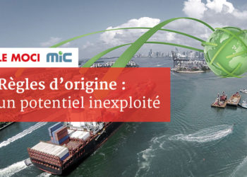 Règles d’origine : un potentiel inexploité