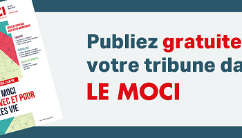 Partagez votre expérience internationale et publiez dans LE MOCI