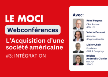 [Webconférence] Acquisition d’une société américaine:  étape 3, l’intégration